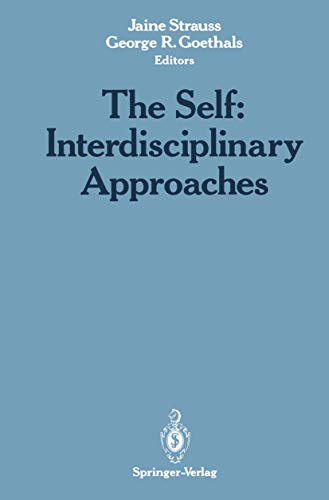 Stock image for The Self : Interdisciplinary Approaches (Second G. Stanley Hall Symposium) for sale by Better World Books