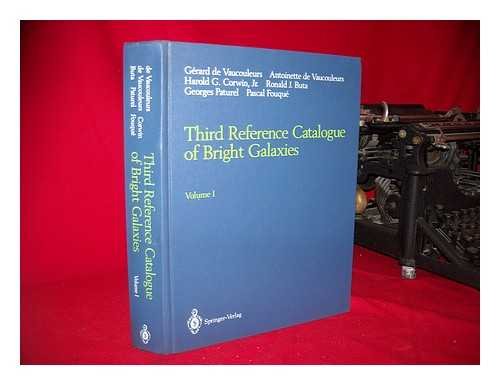 Third Reference Catalogue of Bright Galaxies: Volume 1 - Vaucouleurs, Gerard de, Vaucouleurs, Antoinette de, Corwin,