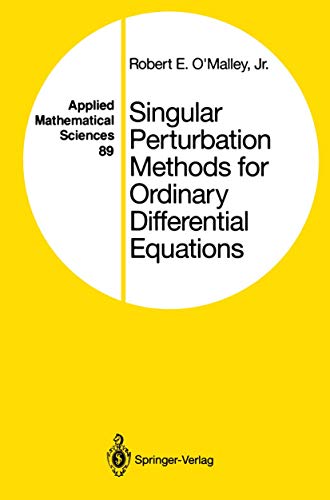 Beispielbild fr Singular Perturbation Methods for Ordinary Differential Equations zum Verkauf von THE SAINT BOOKSTORE