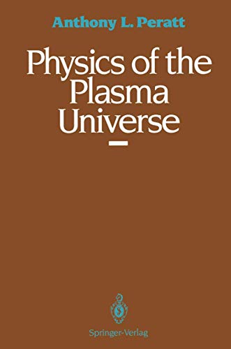 9780387975757: Physics of the Plasma Universe