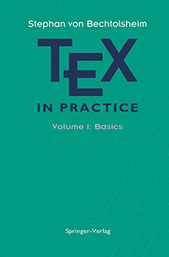 9780387975955: TEX in Practice: Volume 1: Basics: 001 (Monographs in Visual Communication)