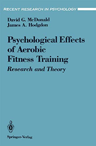 Beispielbild fr Psychological Effects of Aerobic Fitness Training : Research and Theory zum Verkauf von Better World Books