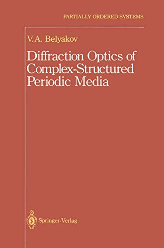 9780387976549: Diffraction Optics of Complex-Structured Periodic Media (Partially Ordered Systems)