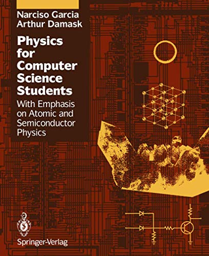 9780387976563: Physics for Computer Science Students: With Emphasis on Atomic and Semiconductor Physics