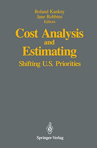 Cost Analysis and Estimating: Shifting U.S. Priorities