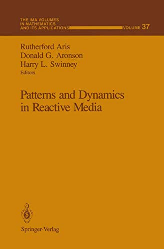 Imagen de archivo de Patterns and Dynamics in Reactive Media (The IMA Volumes in Mathematics and its Applications, 37) a la venta por Phatpocket Limited