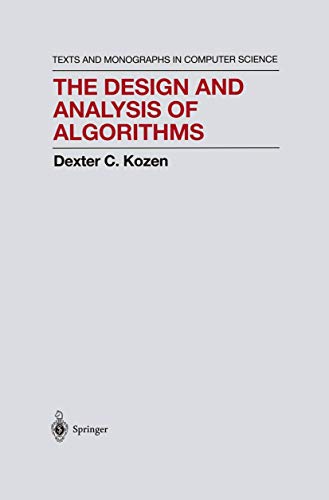 Imagen de archivo de The Design and Analysis of Algorithms (Monographs in Computer Science) a la venta por Irish Booksellers