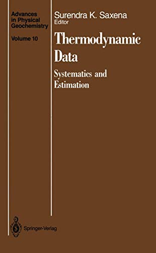 Stock image for Thermodynamic Data: Systematics and Estimation (Advances in Physical Geochemistry) for sale by HPB-Red
