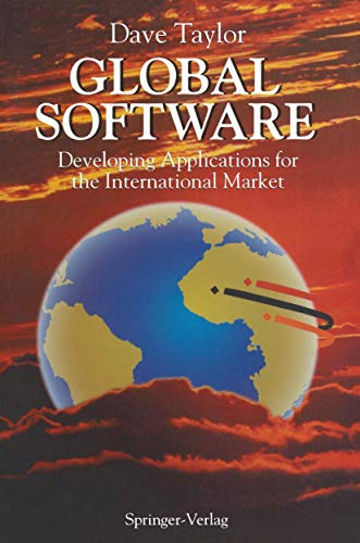 Imagen de archivo de Global Software: Developing Applications for the International Market a la venta por Wonder Book