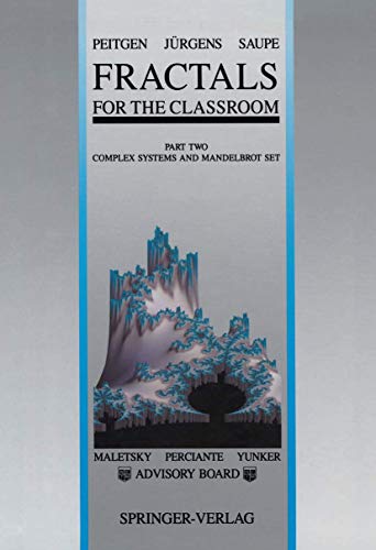 9780387977225: Fractals for the Classroom: Complex Systems and Mandelbrot Set