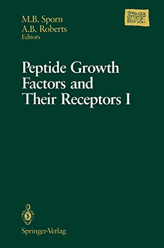 Stock image for Peptide Growth Factors and Their Receptors I: Part 1 and 2 (Springer Study Edition) for sale by Irish Booksellers