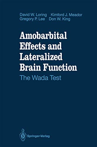 Beispielbild fr Amobarbital Effects and Lateralized Brain Function: The Wada Test zum Verkauf von SecondSale