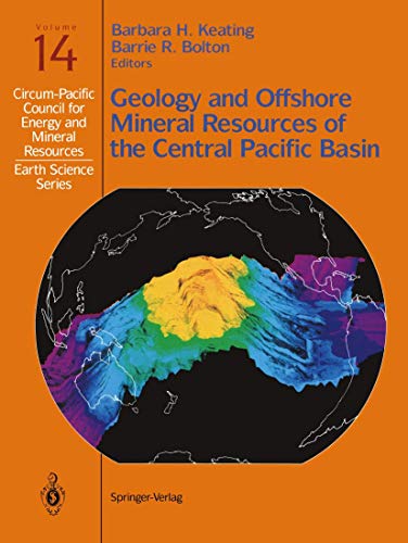 Beispielbild fr Geology and Offshore Mineral Resources of the Central Pacific Basin. (Circum-Pacific Council for Energy and Mineral Resources Earth Science Series, Volume 14). zum Verkauf von Eryops Books
