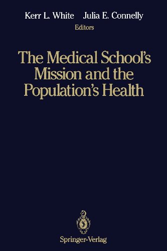 Stock image for The Medical School?s Mission and the Population?s Health for sale by Hay-on-Wye Booksellers