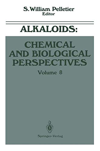 Stock image for Alkaloids: Chemical and Biological Perspectives (Alkaloids: Chemical and Biological Perspectives, 8) for sale by BOOKWEST