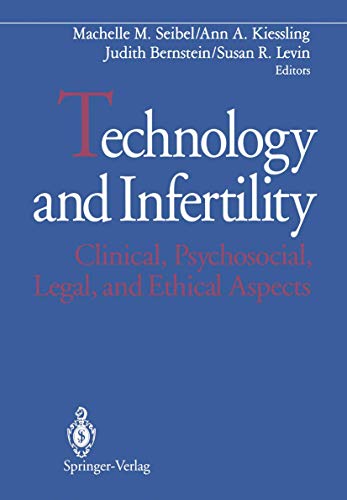 Stock image for Technology and Infertility: Clinical, Psychosocial, Legal, and Ethical Aspects for sale by Bingo Used Books