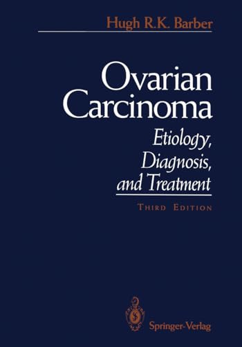 9780387978246: Ovarian Carcinoma: Etiology, Diagnosis, and Treatment