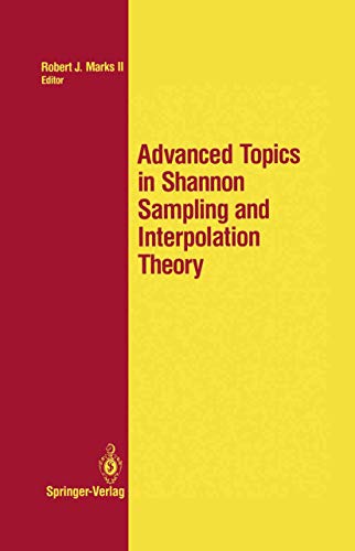 9780387979069: Advanced Topics in Shannon Sampling and Interpolation Theory (Springer Texts in Electrical Engineering)