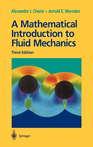 Imagen de archivo de A Mathematical Introduction to Fluid Mechanics (Texts in Applied Mathematics, 4) a la venta por HPB-Red