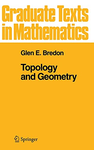 9780387979267: Topology and Geometry: 139 (Graduate Texts in Mathematics, 139)
