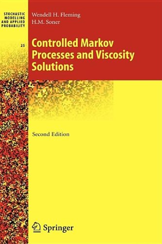 Beispielbild fr Controlled Markov Processes and Viscosity Solutions: v.25 (Applications of Mathematics) zum Verkauf von WorldofBooks