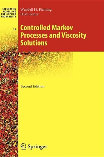 Stock image for Controlled Markov Processes and Viscosity Solutions: v.25 (Applications of Mathematics) for sale by WorldofBooks