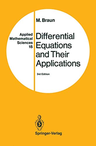 9780387979380: Differential Equations and Their Applications: An Introduction To Applied Mathematics: 15 (Applied Mathematical Sciences)