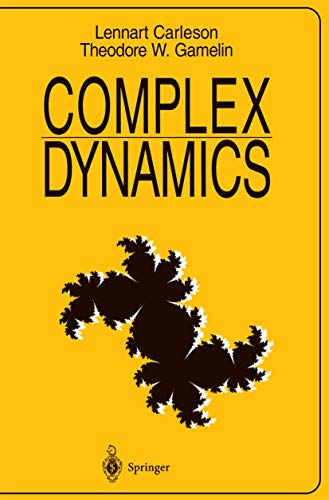 Complex Dynamics (Universitext) (9780387979427) by Carleson, Lennart; Gamelin, Theodore W.