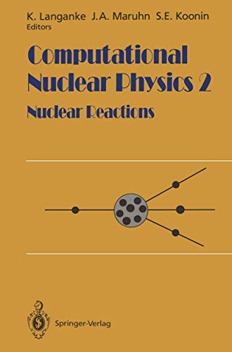 9780387979540: Computational Nuclear Physics 2: Nuclear Reactions/Book and Disks