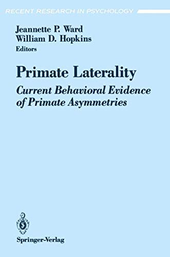 Imagen de archivo de Primate Laterality: Current Behavioral Evidence of Primate Asymmetries (Recent Research in Psychology) a la venta por HPB-Red