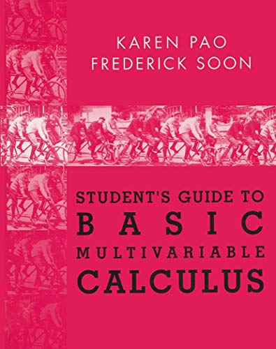 Student's Guide to Basic Multivariable Calculus (9780387979755) by Pao, Karen