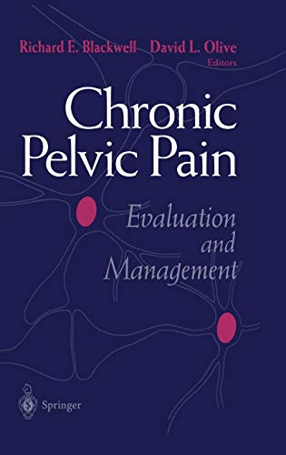 Imagen de archivo de Chronic Pelvic Pain: Evaluation and Management a la venta por BOOKWEST