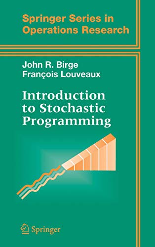 Beispielbild fr Introduction to Stochastic Programming (Springer Series in Operations Research and Financial Engineering) zum Verkauf von BooksRun