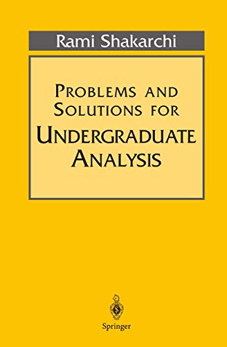 Stock image for PROBLEMS and SOLUTIONS for UNDERGRADUATE ANALYSIS * for sale by L. Michael