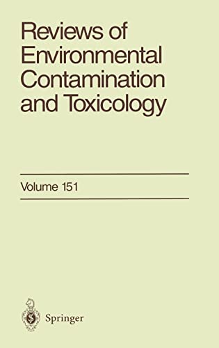 9780387982380: Reviews of Environmental Contamination and Toxicology: Continuation of Residue Reviews: Vol 151