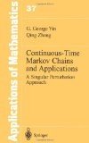 Stock image for Continuous-Time Markov Chains and Applications: A Singular Perturbation Approach for sale by Ammareal
