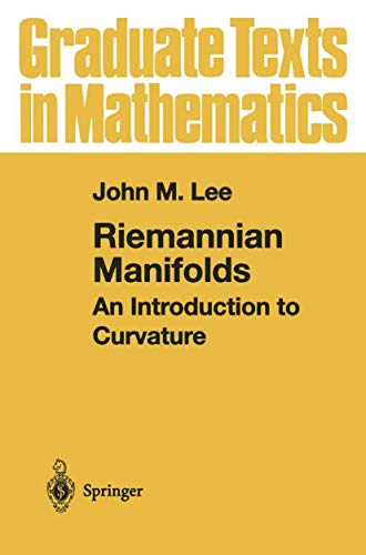 Imagen de archivo de Riemannian Manifolds: An Introduction to Curvature (Graduate Texts in Mathematics, 176) a la venta por Byrd Books