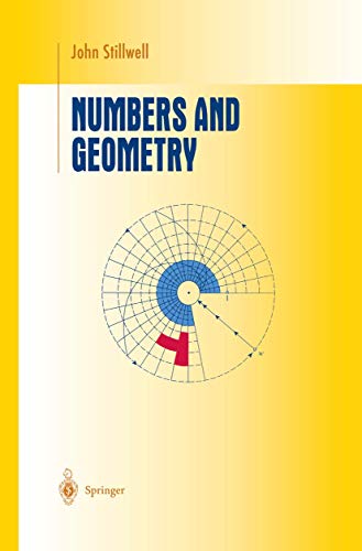9780387982892: Numbers and Geometry (Undergraduate Texts in Mathematics)