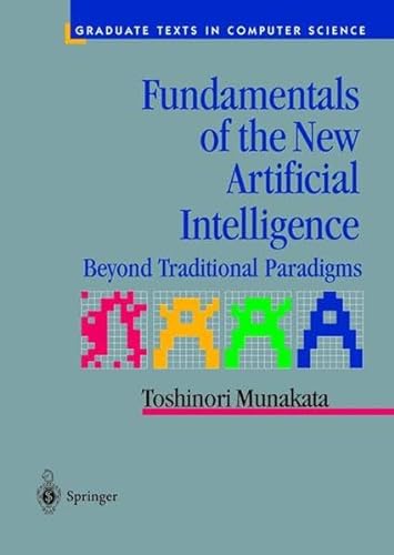 Fundamentals Of The New Artificial Intelligence - Beyond Traditional Paradigms