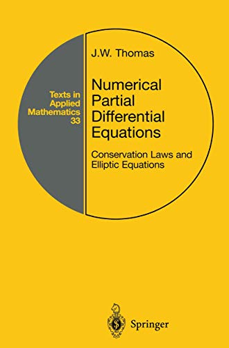 Stock image for Numerical Partial Differential Equations: Conservation Laws and Elliptic Equations (Texts in Applied Mathematics, 33) for sale by Phatpocket Limited