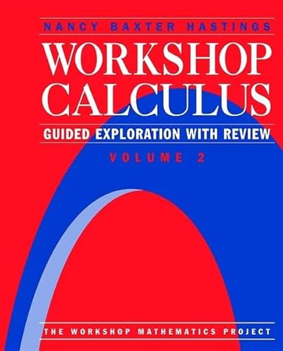 Stock image for Workshop Calculus: Guided Exploration with Review Volume 2 (Textbooks in Mathematical Sciences) for sale by HPB-Red