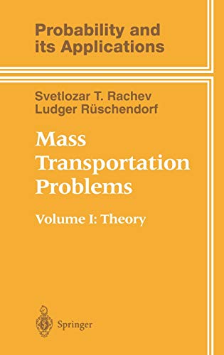 9780387983509: Mass Transportation Problems: Volume 1: Theory (Probability and Its Applications)
