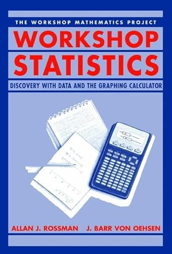 Stock image for Workshop Statistics: Discovery with Data and the Graphing Calculator for sale by HPB-Red