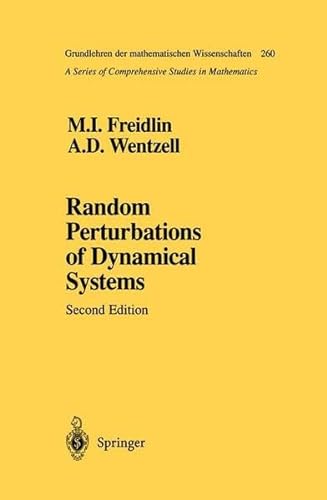 Stock image for Random Perturbations of Dynamical Systems (Grundlehren der mathematischen Wissenschaften) for sale by Books Unplugged