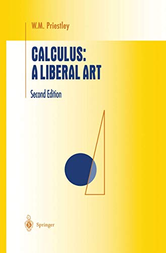 9780387983790: Calculus: A Liberal Art (Undergraduate Texts in Mathematics)
