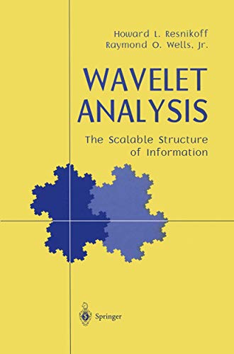 Imagen de archivo de Wavelet Analysis: The Scalable Structure of Information a la venta por Zoom Books Company