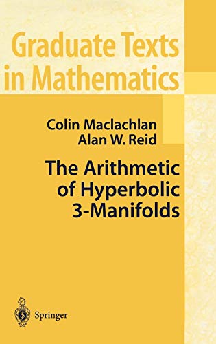 Beispielbild fr The Arithmetic of Hyperbolic 3-Manifolds (Graduate Texts in Mathematics) zum Verkauf von medimops