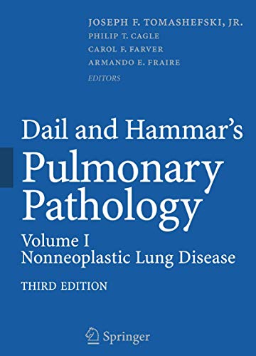 Dail and Hammar's Pulmonary Pathology. Volume I: Nonneoplastic Lung Disease.