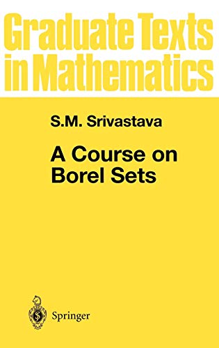 9780387984124: A Course on Borel Sets (Graduate Texts in Mathematics, Vol. 180) (Graduate Texts in Mathematics, 180)