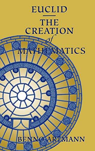 Imagen de archivo de Euclid: The Creation of Mathematics a la venta por SecondSale